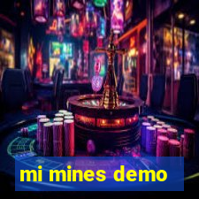 mi mines demo